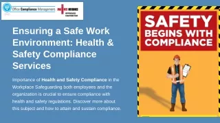 Ensuring a Safe Work Environment Health & Safety Compliance Services