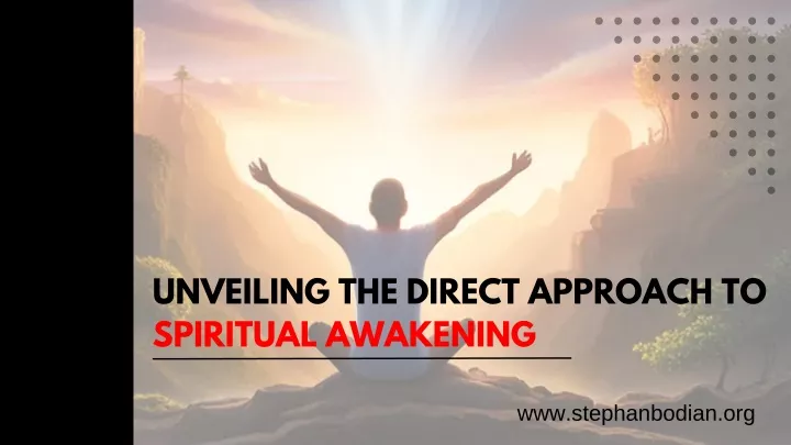 unveiling the direct approach to spiritual