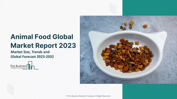 animal food global market report 2023