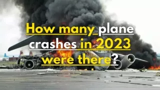 How many plane crashes in 2023 were there?