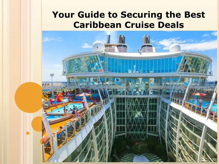 your guide to securing the best caribbean cruise