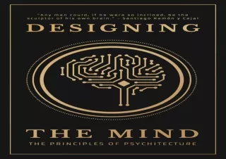 (PDF)FULL DOWNLOAD Designing the Mind: The Principles of Psychitecture