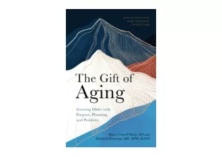 PDF read online The Gift of Aging free acces
