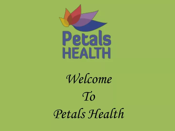 welcome to petals health