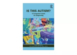 Ebook download Is This Autism A Companion Guide for Diagnosing full