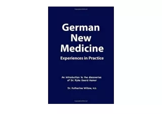 Kindle online PDF German New Medicine Experiences in Practice An introduction to