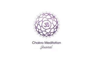 Download PDF Chakra Meditation Journal Affirmations  and  Chakra Chart free acce