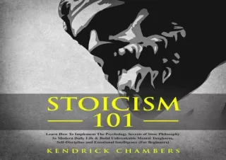 DOWNLOAD️ FREE (PDF) Stoicism 101: Learn How to Implement the Psychology Secrets of Stoic Philosophy in Modern Daily Lif