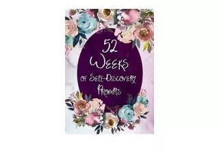 Download PDF 52 Weeks Of Self Discovery Prompts Self Discovery Journal Creative
