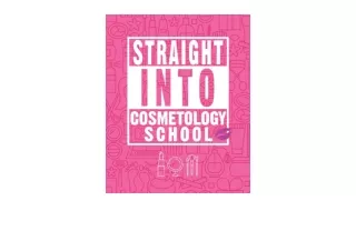 PDF read online Straight Into Cosmetology School Future Cosmetologist Blank Line
