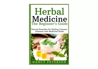 PDF read online HERBAL MEDICINE The Beginners Guide Natural Remedies for Healing