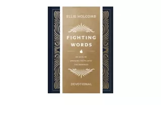 Download PDF Fighting Words Devotional 100 Days of Speaking Truth into the Darkn