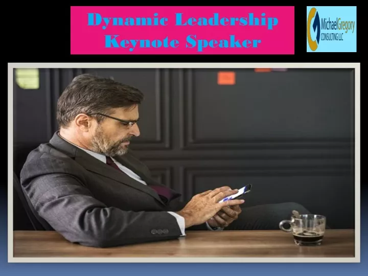 dynamic leadership keynote speaker