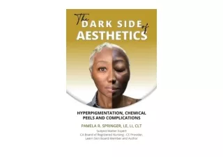 Download PDF The Dark Side of Aesthetics Hyperpigmentation Chemical Peels and Co