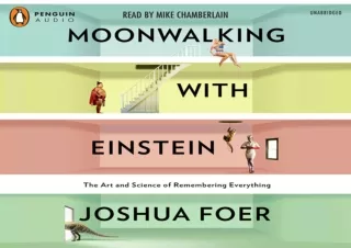 DOWNLOAD️ BOOK (PDF) Moonwalking with Einstein: The Art and Science of Remembering Everything