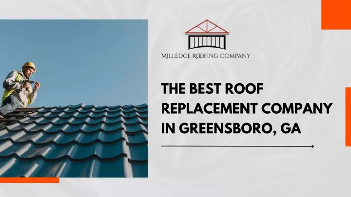 the best roof replacement company in greensboro ga