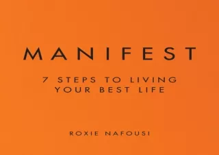 GET (️PDF️) DOWNLOAD Manifest: 7 Steps to Living Your Best Life