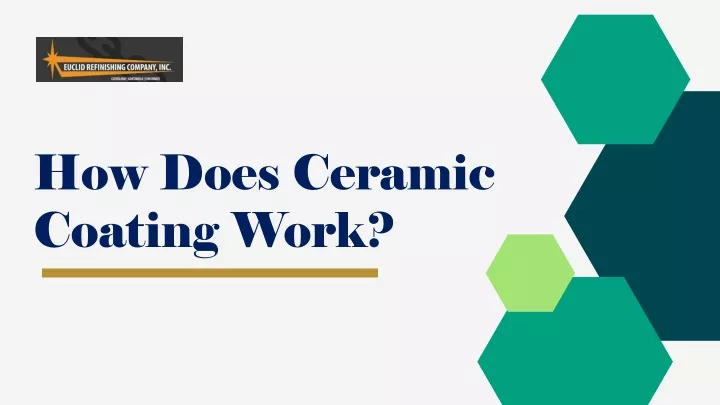 how does ceramic coating work