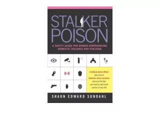 Kindle online PDF Stalker Poison A Safety Guide for Women Experiencing Domestic