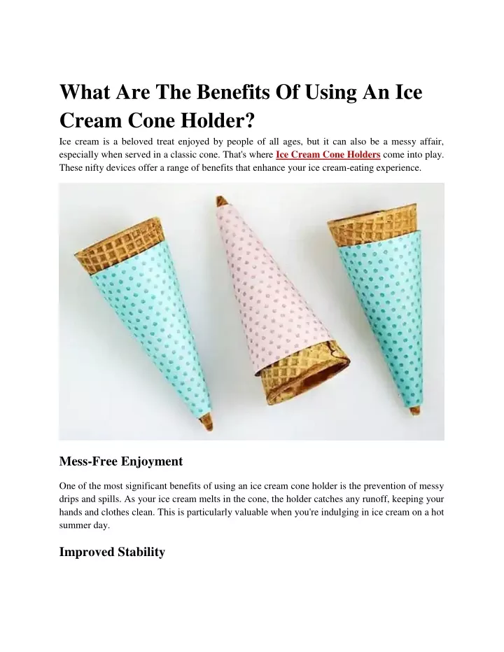 what are the benefits of using an ice cream cone