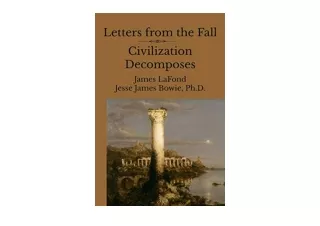 Download PDF Letters from the Fall Civilization Decomposes unlimited