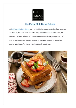 Extra 15% Off at The Parlor Milk Bar & Kitchen – Order Now!