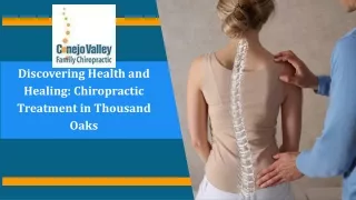 Discovering Health and Healing Chiropractic Treatment in Thousand Oaks