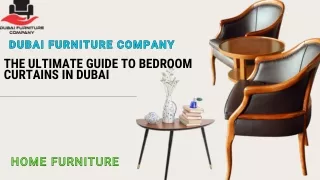 The Ultimate Guide to Bedroom Curtains in Dubai