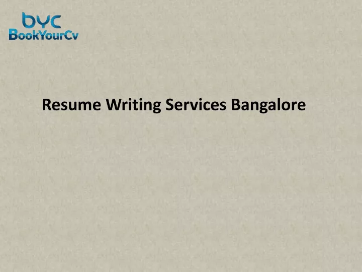 PPT Resume Writing Services Bangalore PowerPoint Presentation, free