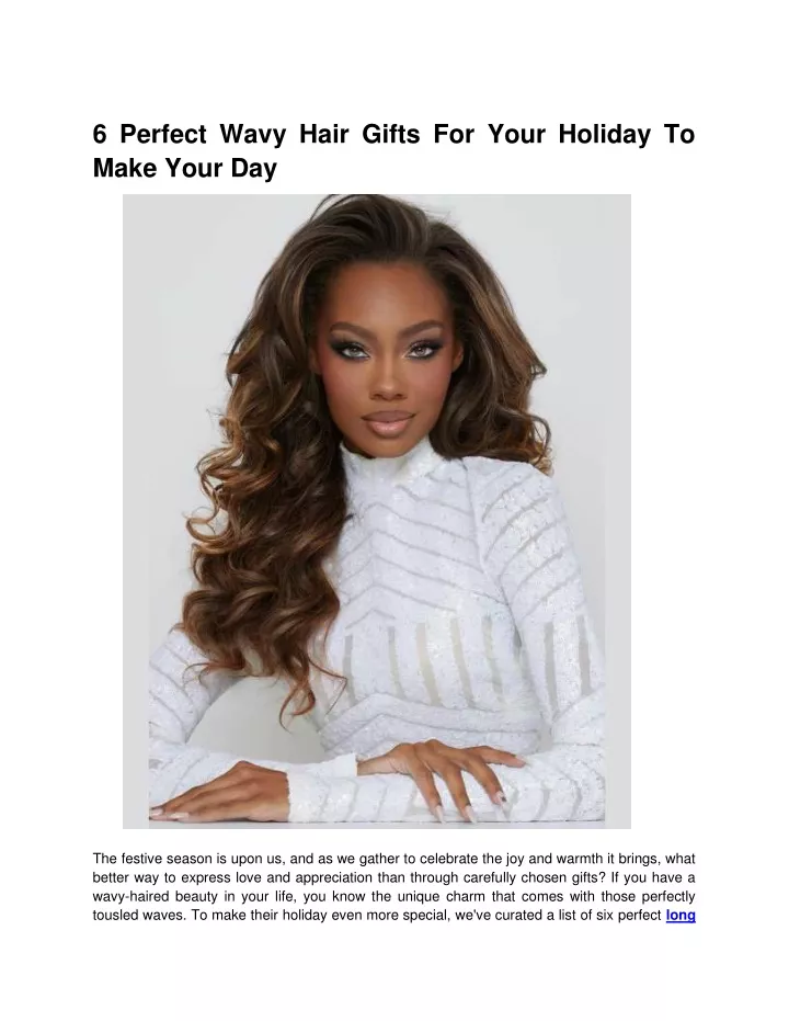 6 perfect wavy hair gifts for your holiday