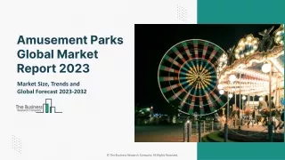 amusement parks global market report 2023