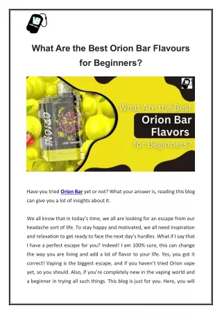 What Are the Best Orion Bar Flavors for Beginners?
