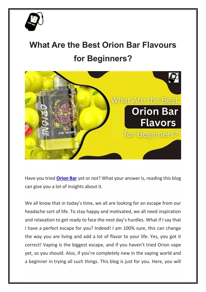 what are the best orion bar flavours for beginners