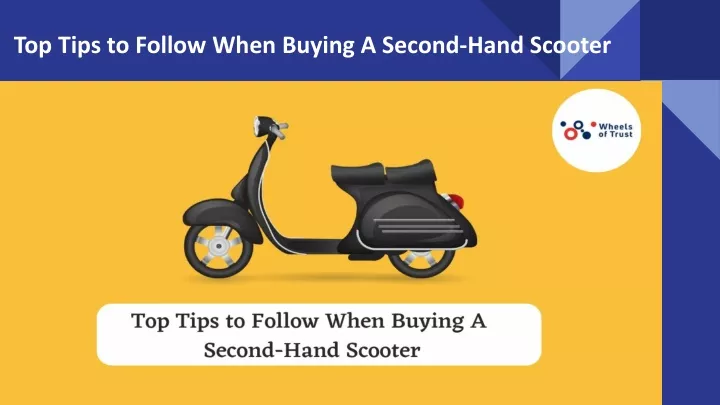 top tips to follow when buying a second hand