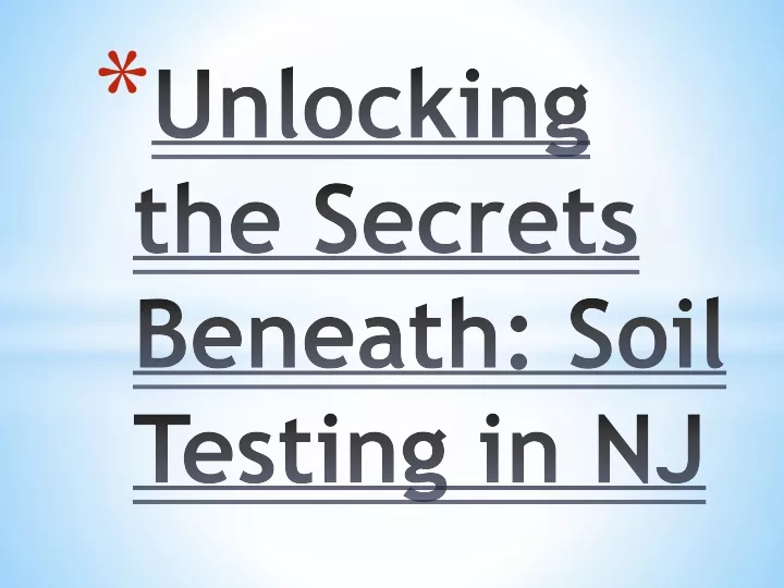 unlocking the secrets beneath soil testing in nj