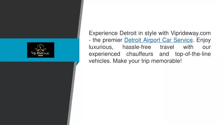 experience detroit in style with viprideway