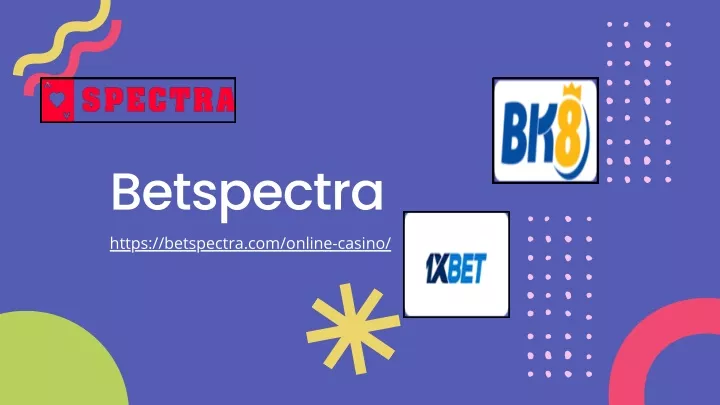 betspectra https betspectra com online casino