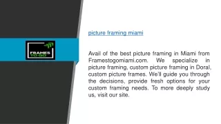 Picture Framing Miami  Framestogomiami