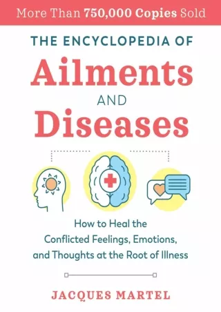 Read online  The Encyclopedia of Ailments and Diseases: How to Heal the Conflicted