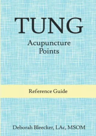 Epub Tung Acupuncture Points: Reference Guide