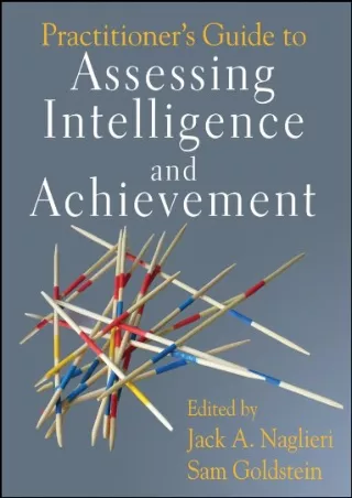 Full PDF Practitioner's Guide to Assessing Intelligence and Achievement