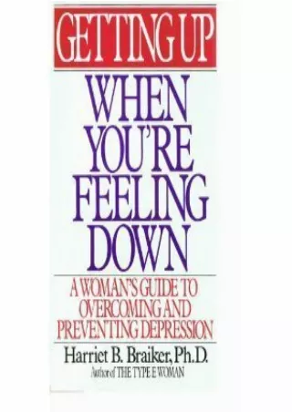 Read Ebook Pdf Getting Up When You're Feeling Down