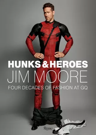 Read online  Hunks   Heroes: Four Decades of Fashion at GQ