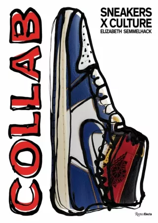 Full Pdf Sneakers x Culture: Collab