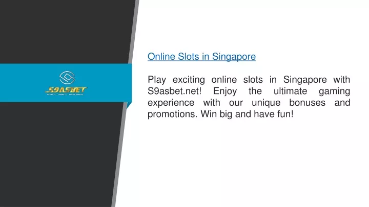 online slots in singapore play exciting online