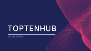 TopTenHub 2nd Presentation
