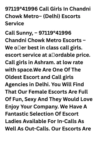 97119°41996 Call Girls In Chandni Chowk Metro– (Delhi) Escorts Service