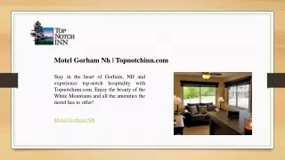 Motel Gorham Nh - Topnotchinn.com