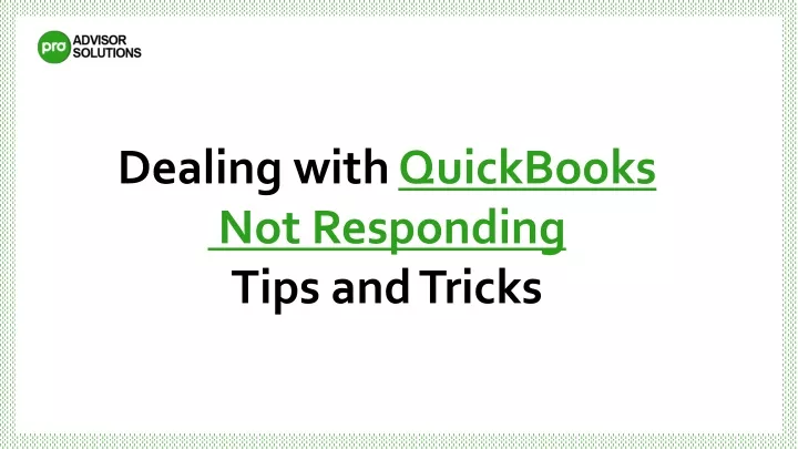 dealing with quickbooks not responding tips