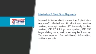 Masterline 8 Pivot Door Reynaers  Termoexpress